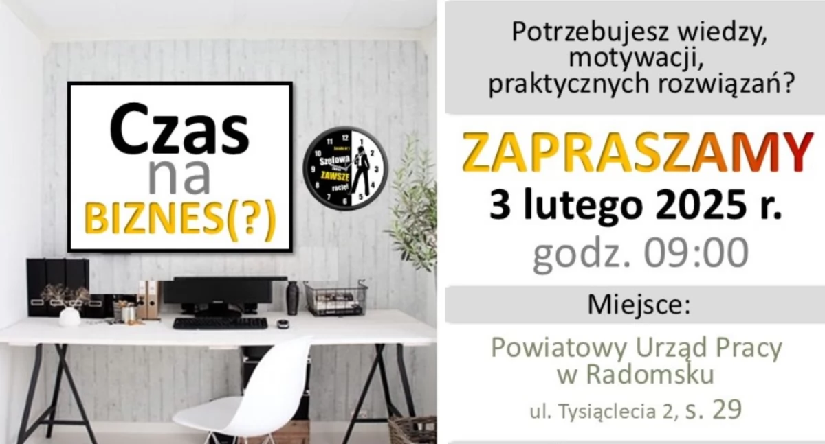 Starter Radomsko i Powiatowy Urząd Pracy zapraszają na spotkanie z ekspertami. Temat - zakładanie działalności gospodarczej