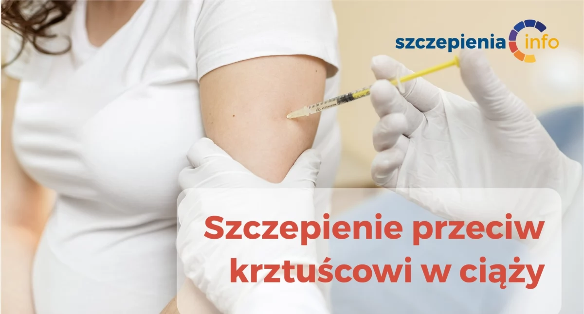 Szczepienie przeciw krztuścowi w ciąży. Ciąża nie jest bezwzględnym przeciwwskazaniem do szczepień