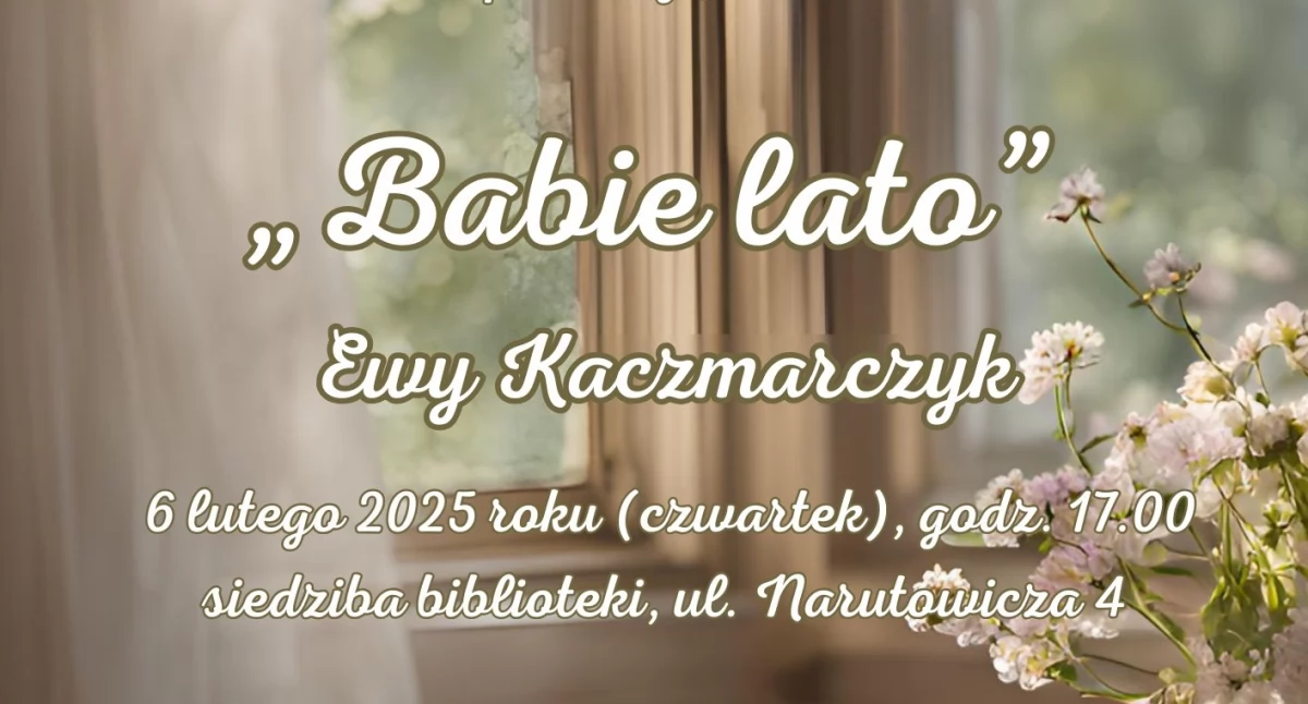 Spotkanie z Ewą Kaczmarczyk i promocja jej tomiku wierszy “Babie lato”