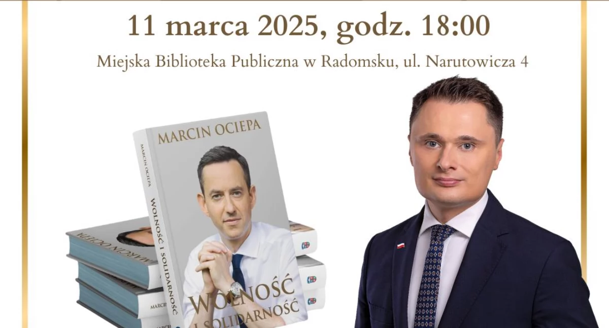 Spotkanie autorskie z Marcinem Ociepą, byłym wiceministrem w rządzie PiS, autorem książki „Wolność i Solidarność