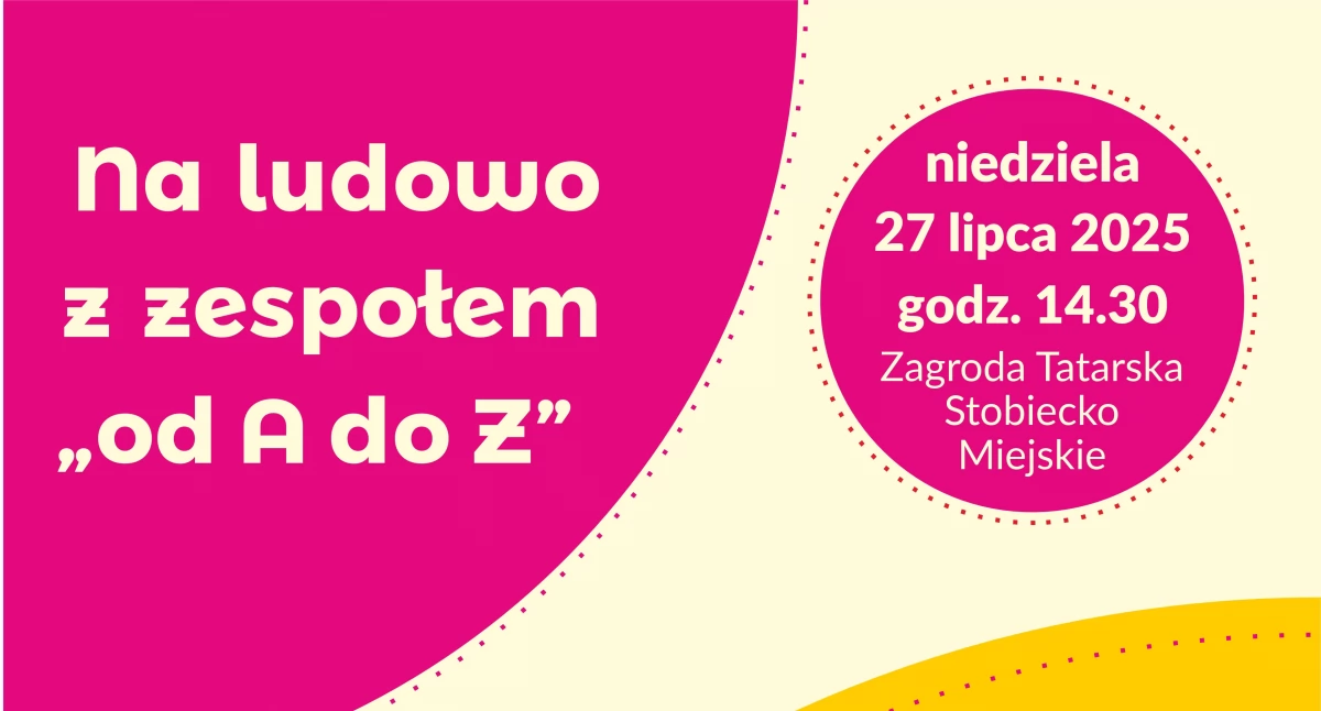 Na ludowo z zespołem Od A Do Z. W najbliższą niedzielę odbędzie się piknik ze stowarzyszeniem kobiet z Kietlina