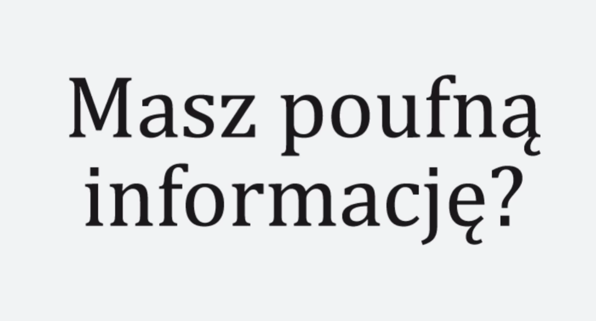 Masz poufną informację?