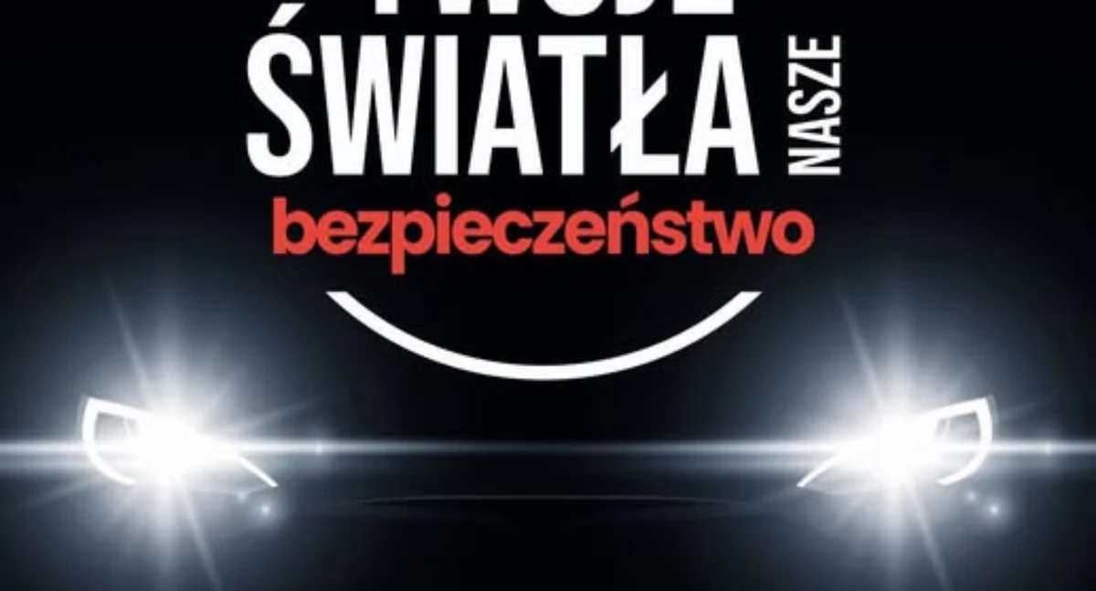 „Twoje Światła - Nasze bezpieczeństwo”. Jedź na bezpłatną kontrolę i ustawienie świateł