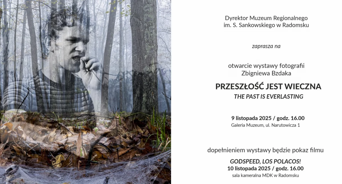  „Przeszłość jest wieczna”. Muzeum  zaprasza na otwarcie wystawy fotografii radomszczanina Zbigniewa Bzdaka, który mieszka w USA