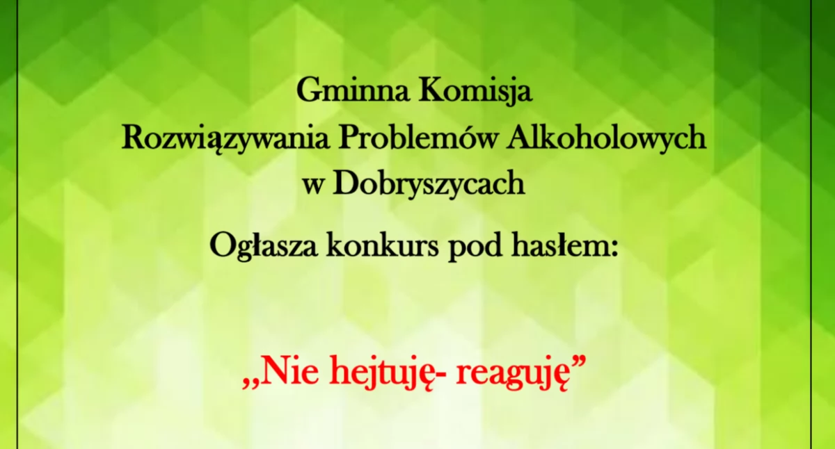 W Dobryszycach ogłoszono konkurs “Nie hejtuję - reaguję“, skierowany do uczniów szkół z gminy