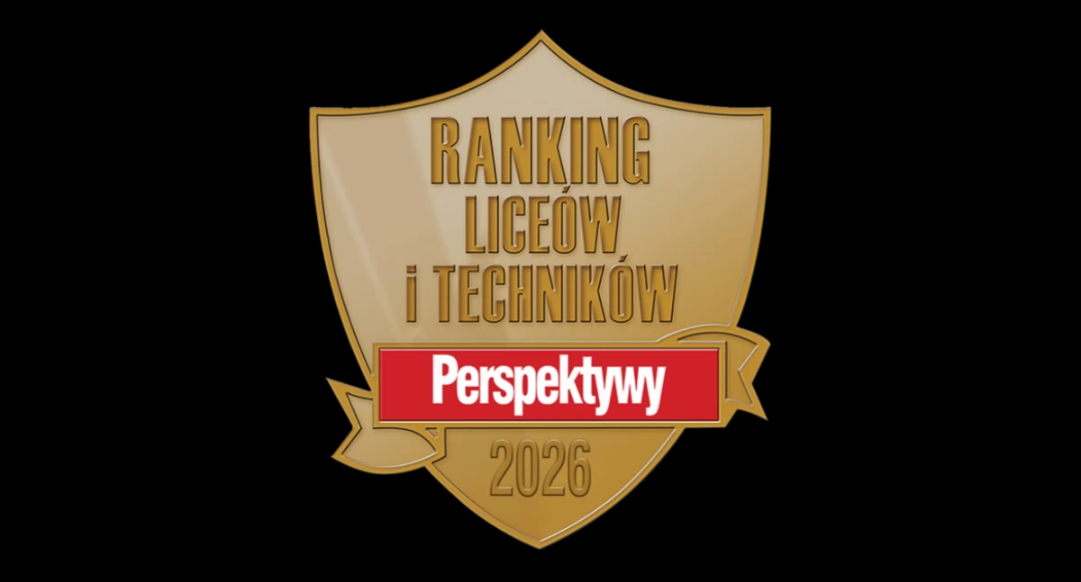 Ranking Liceów i Techników: drugie liceum w czwartej setce, pierwsze w piątej. Techników nie ma