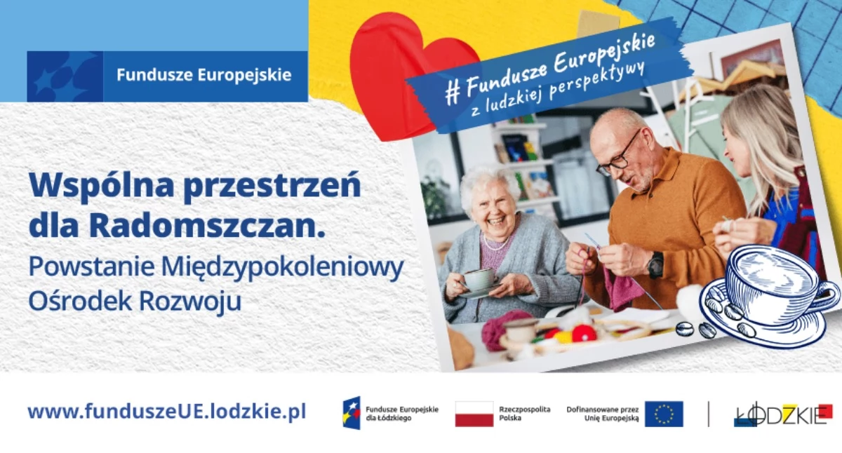 Wspólna przestrzeń dla Radomszczan. Powstanie Międzypokoleniowy Ośrodek Rozwoju