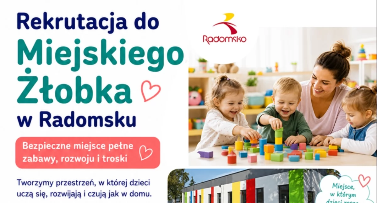 Ostatni moment zapisów najmłodszych do Miejskiego Żłobka w Radomsku