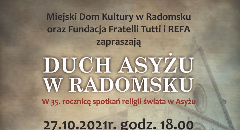 Miejski Dom Kultury: Duch Asyżu w Radomsku
