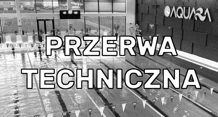 Aquara nieczynna do czwartku włącznie. Trwają prace porządkowe