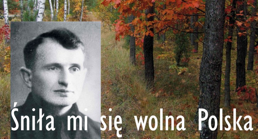 Bohaterowie, o których trzeba pamiętać. Grzegorz Drzewowski: Nie tylko żołnierze wyklęci i Warszyc
