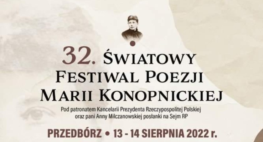 32. Światowy Festiwal Marii Konopnickiej w Przedborzu. Pod patronatem Prezydenta RP