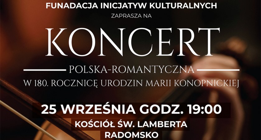 FIK zaprasza na koncert z okazji rocznicy urodzin Marii Konopnickiej do kolegiaty św. Lamberta
