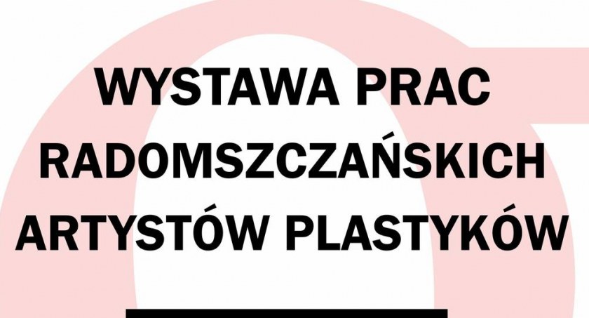 Wystawa prac radomszczańskich artystów w Miejskim Domu Kultury