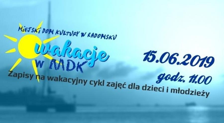[PROGRAM, CENNIK] Wakacje w MDK