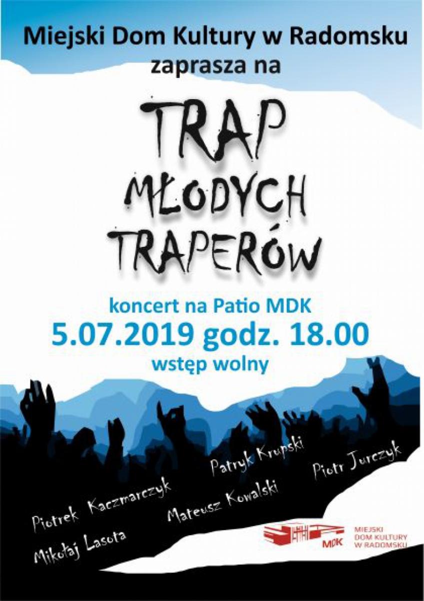 5 lipca koncert muzyki trap „Trap Młodych Traperów”