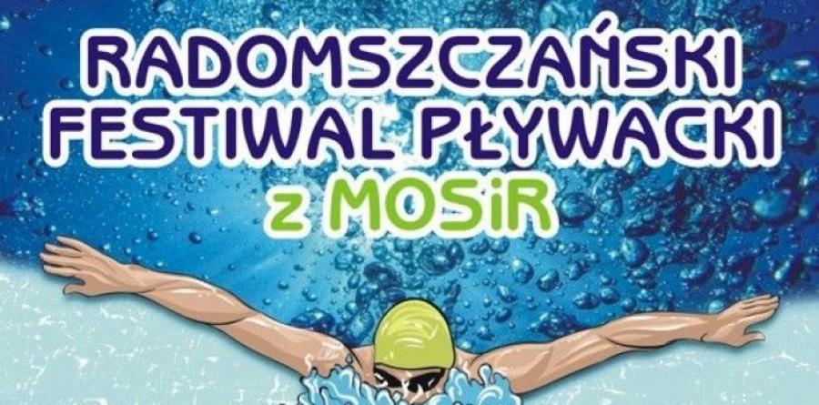 I Radomszczański Festiwal Pływacki z Miejskim Ośrodkiem Sportu i Rekreacji