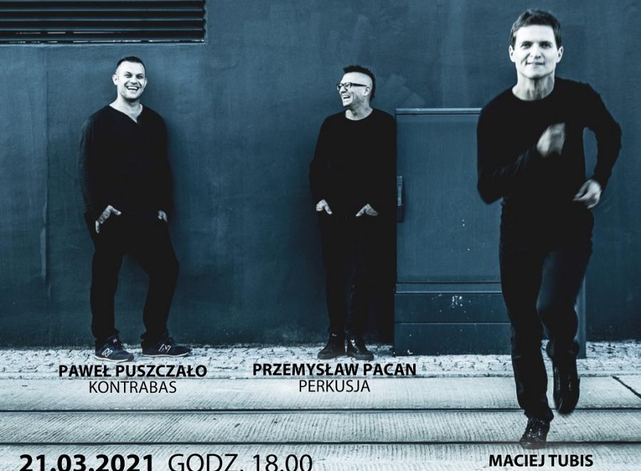Tubis Trio na żywo w Miejskim Domu Kultury. Już w niedzielę 21 marca o godz. 18