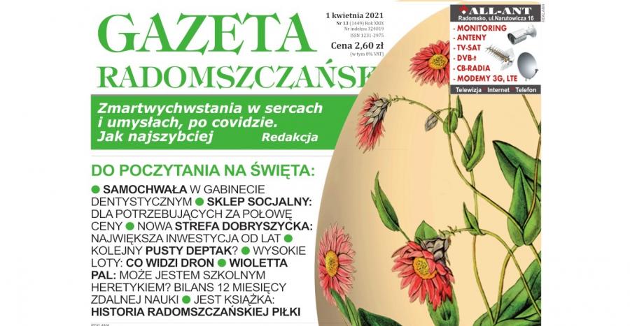 Gazeta Radomszczańska, pełne wydanie z 1 kwietnia 2021 r., w formacie PDF