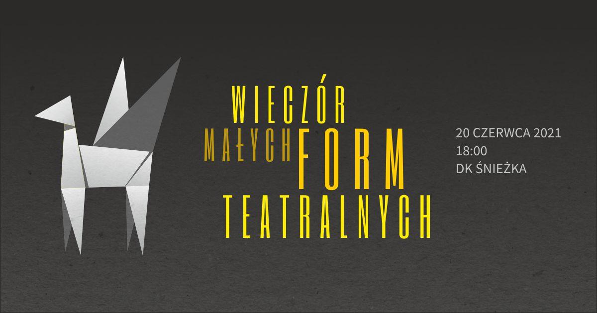 Małe formy teatralne już w tę niedzielę