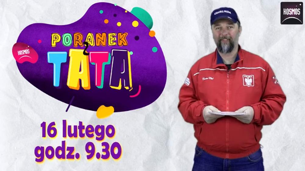 W niedzielę Poranek z Tatą. Z kim tym razem spotkają się dzieci?