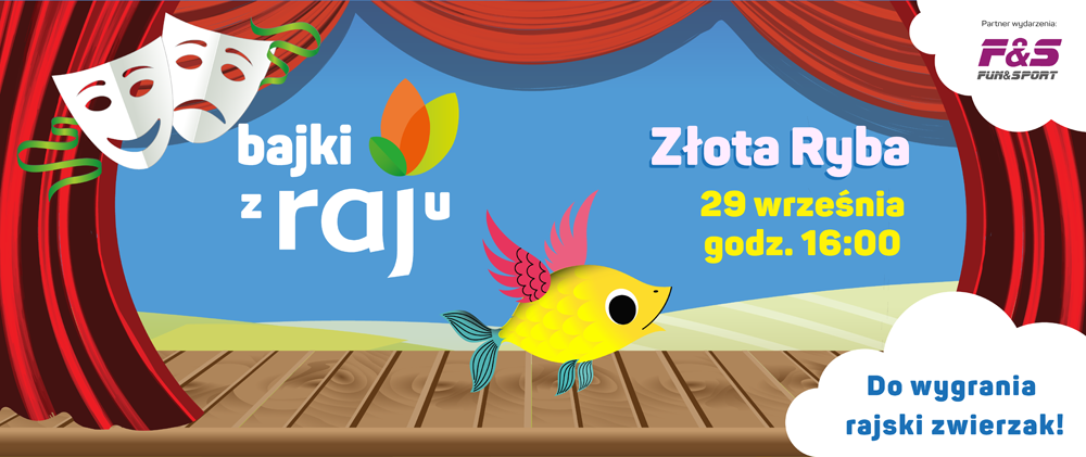 Złotą Rybę złowisz w Raju