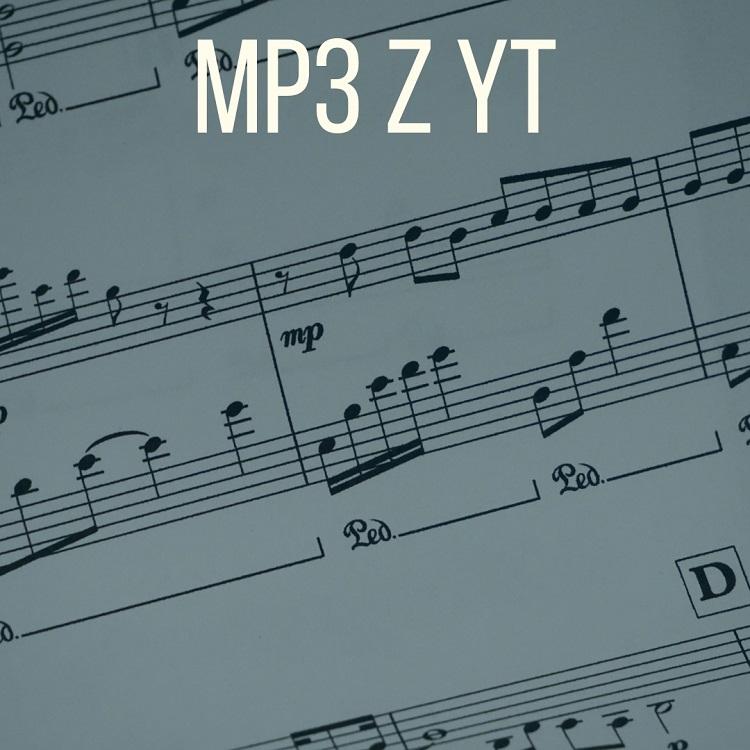 Przetwarzanie filmu z YT na format mp3