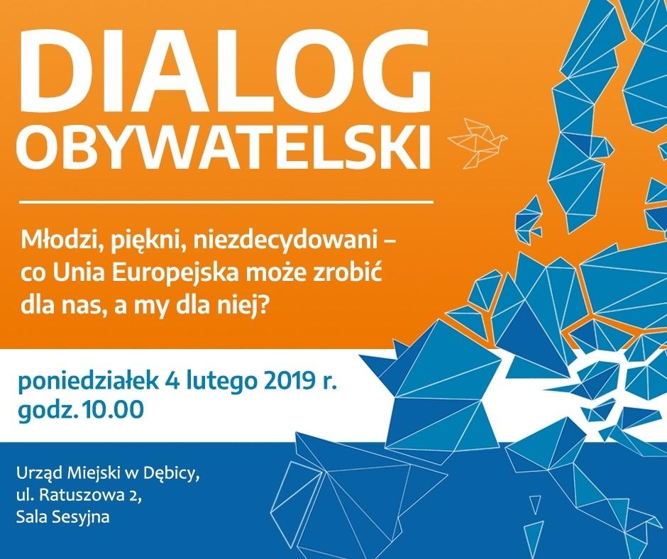 Dialog Obywatelski: Młodzi, piękni, niezdecydowani – co Unia Europejska może zrobić dla nas, a my dla niej?