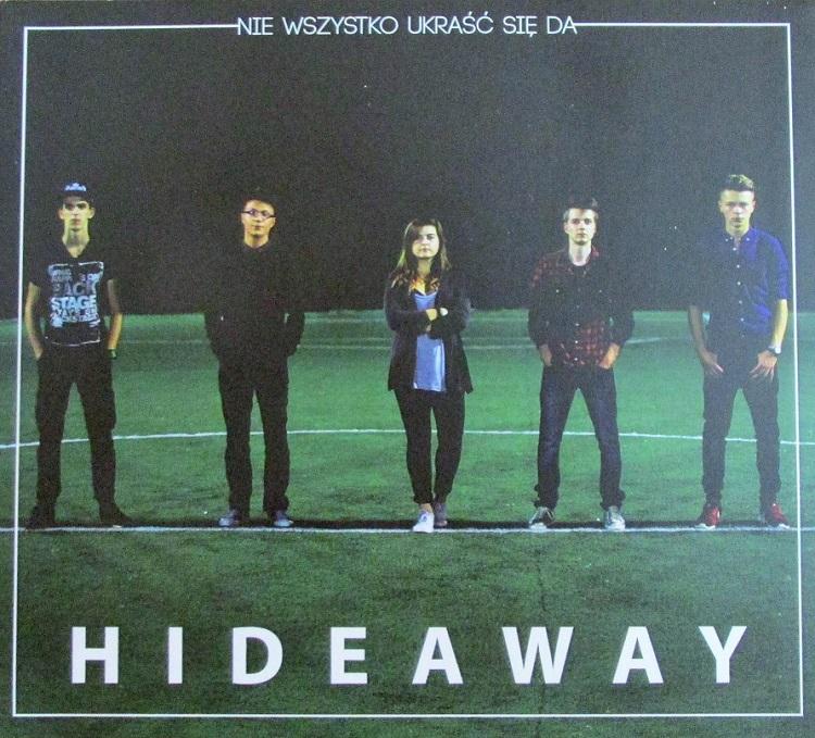  Hideaway - Nie wszystko ukraść się da