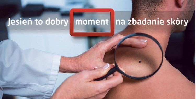 Jesień to dobry moment na zbadanie skóry. Kampania informacyjna Ministerstwa Zdrowia