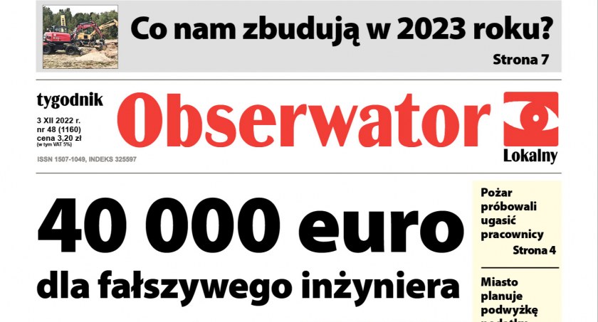 40 000 euro dla fałszywego inżyniera. O czym jeszcze piszemy w Oberwatorze Lokalnym?