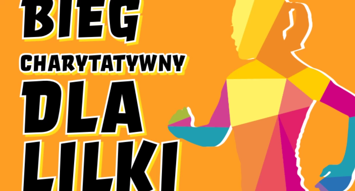 Bieg charytatywny dla Lili Więcek – pomóżmy jej walczyć o zdrowie