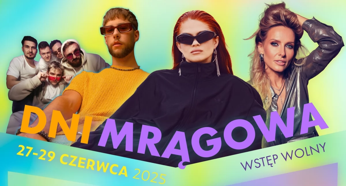 Dni Mrągowa 2025 – trzy dni muzyki, emocji i wyjątkowych spotkań