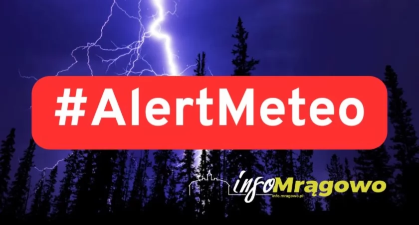 Uwaga, burze! IMGW ostrzega mieszkańców powiatu mrągowskiego