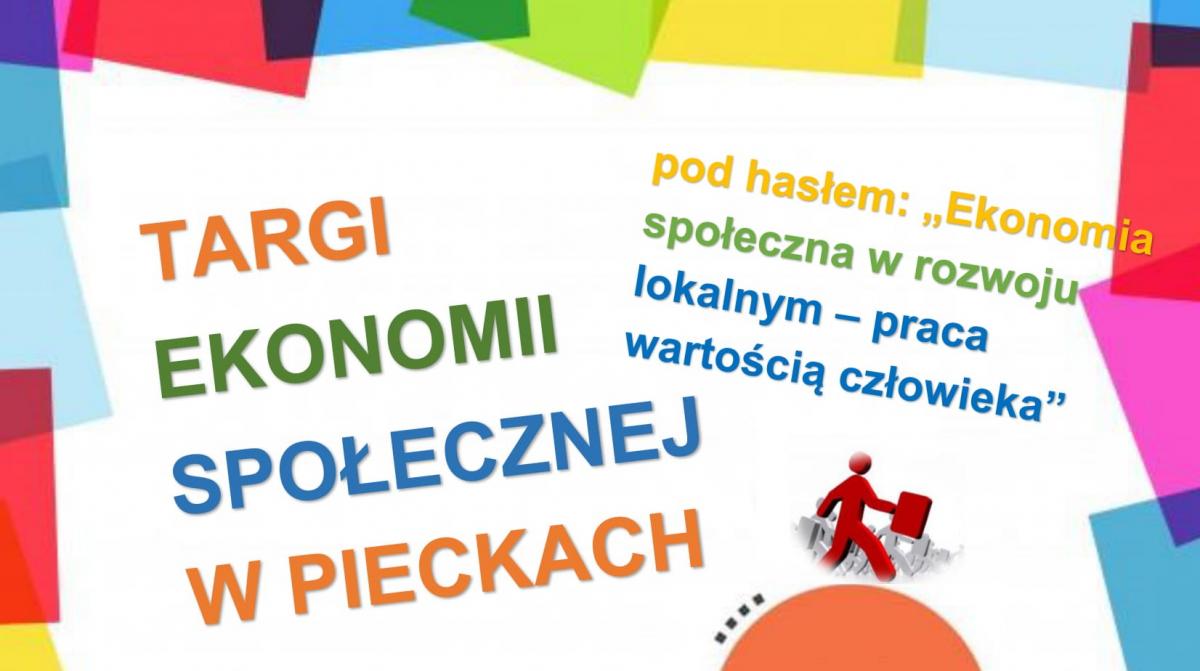Targi Ekonomii Społecznej - zaproszenie do Piecek