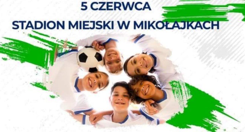 Mikołajki: Turniej Piłki Nożnej z okazji Dnia Dziecka