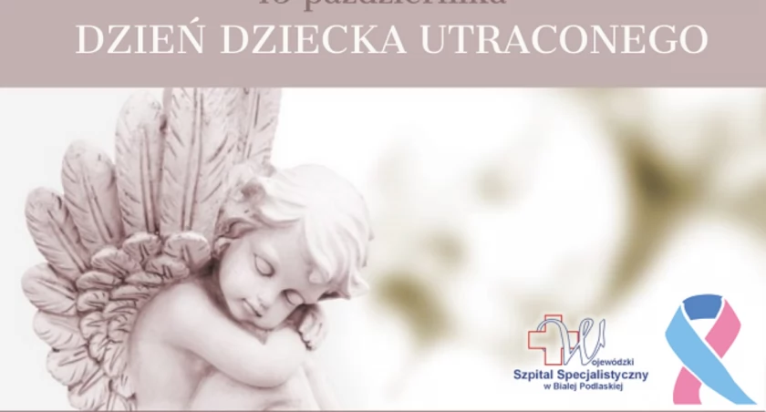 Biała Podlaska: Dzień Dziecka Utraconego. Wojewódzki Szpital Specjalistyczny zaprasza na liturgię pogrzebową