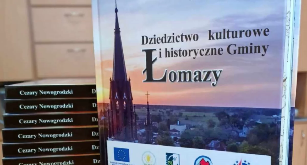 Dziedzictwo Łomaz: Krok w przeszłość, czyli publikacja, która odkrywa historię i kulturę gminy