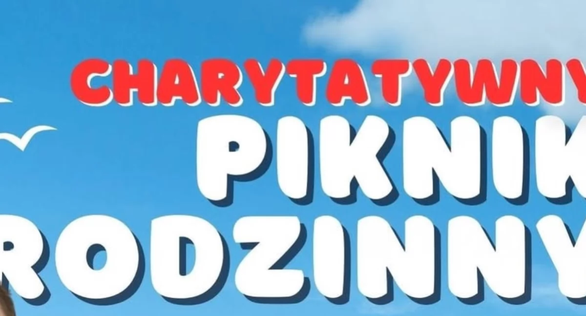 Charytatywny Piknik Rodzinny dla 3-letniego Ignasia chorego na białaczkę