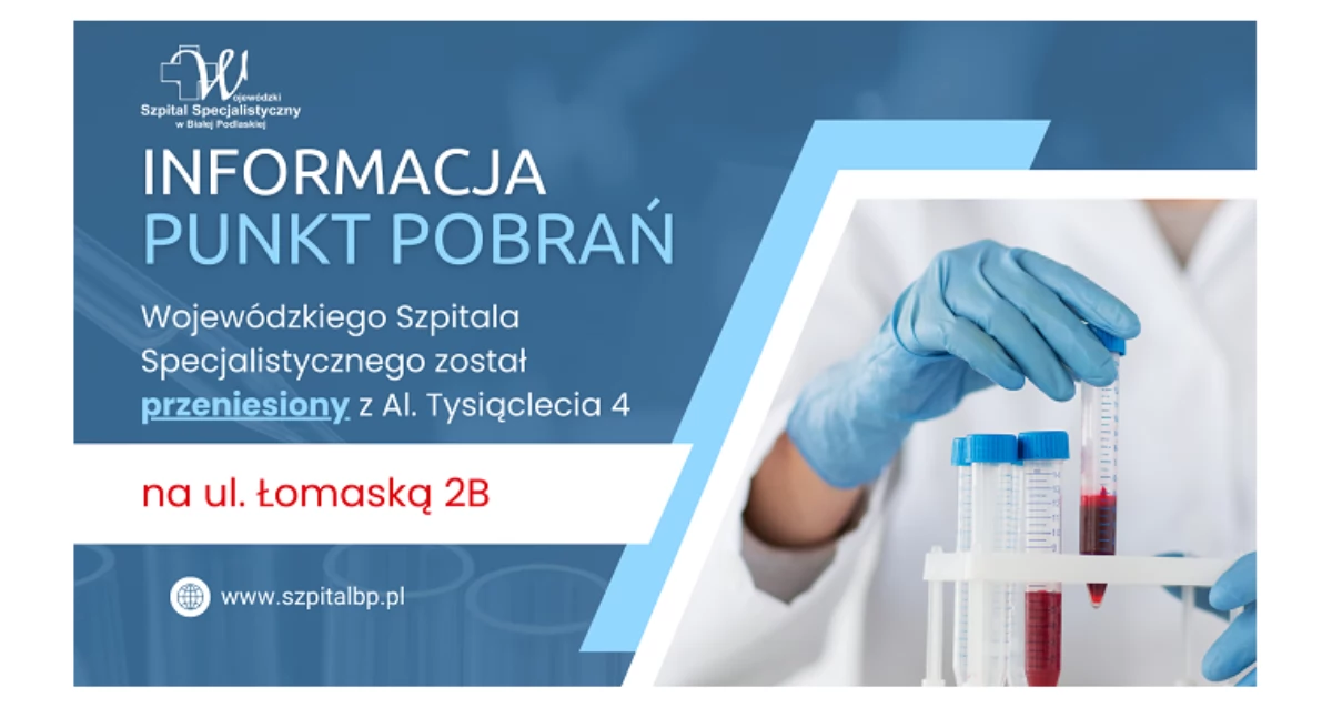 Nowa lokalizacja Punktu Pobrań Laboratorium Medycznego bialskiego szpitala.  Sprawdź, gdzie teraz się znajduje!