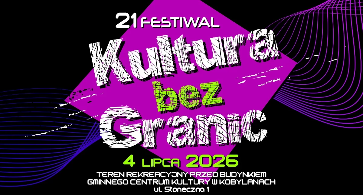 Festiwal „Kultura bez Granic” po raz 21. w Kobylanach. Nowa lokalizacja i gwiazdy polskiej sceny muzycznej