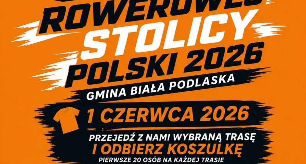 Wsiadaj na rower i kręć kilometry! Gmina Biała Podlaska po raz trzeci walczy o tytuł Rowerowej Stolicy Polski. Wielka inauguracja już 1 czerwca
