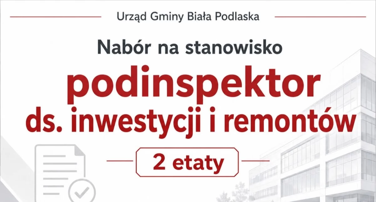 Praca w Urzędzie Gminy Biała Podlaska! Wójt ogłasza nabór na dwa etaty: podinspektor ds. inwestycji i remontów poszukiwany