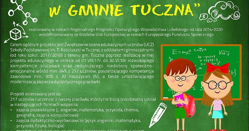 Trwa realizacja projektu pn. Edukacyjna (R)Ewolucja w Gminie Tuczna*