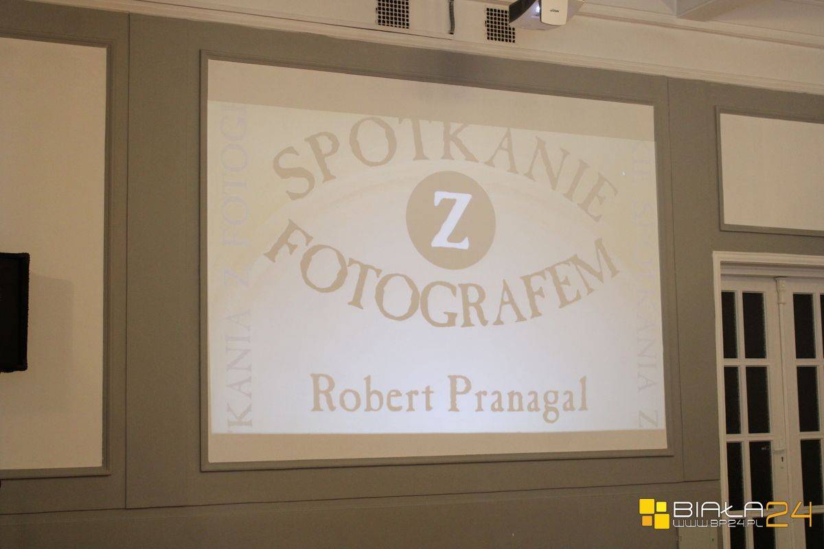 Spotkanie z fotografem - Robert Pranagal