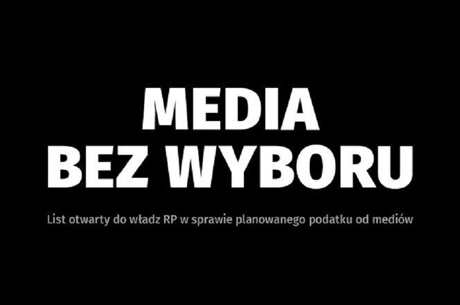 #MediaBezWyboru: Protest mediów wobec działań władz Polski dotyczący nałożenia na media nowego podatku