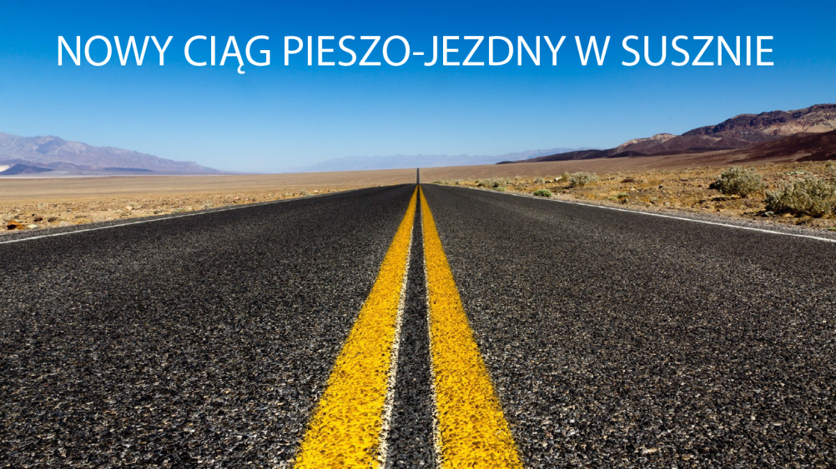 Osiedle Słoneczne w Susznie ma nowy ciąg pieszo-jezdny.