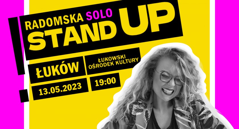 Ola Radomska na deskach ŁOK. Stand up w Łukowie (ZAPROSZENIE) 