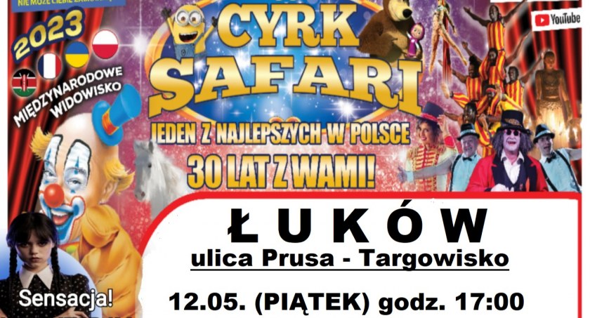 Jubileuszowe show Cyrku Safari w Łukowie ! 
