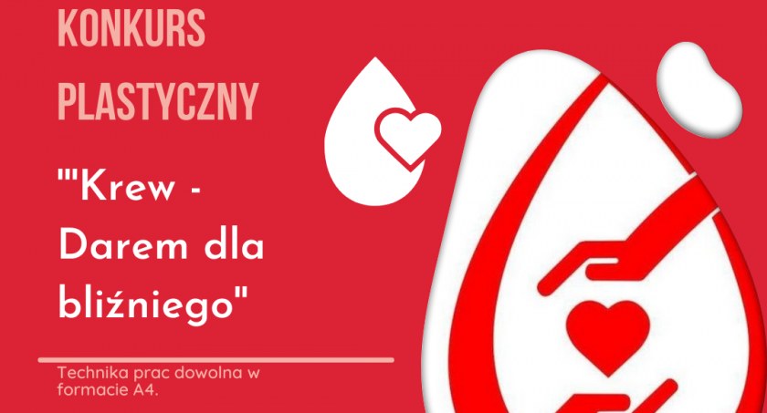 Konkurs plastyczny Stowarzyszenia Dawców Krwi Katolik. Zapraszamy do udziału 